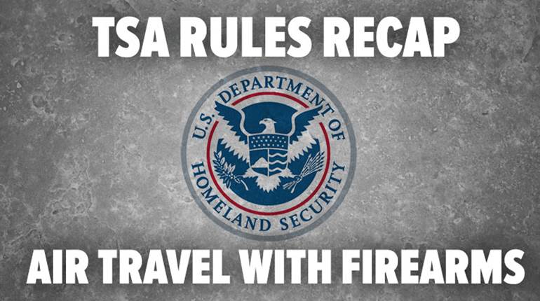 NRA Hunters' Leadership Forum | TSA Rules Recap: Air Travel with Firearms