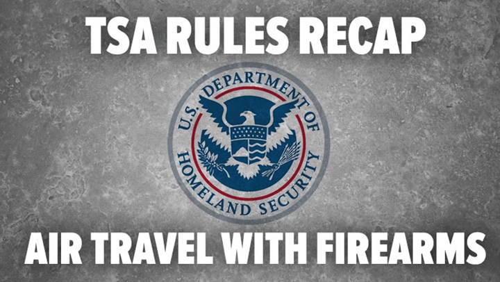 TSA Rules Recap: Air Travel with Firearms