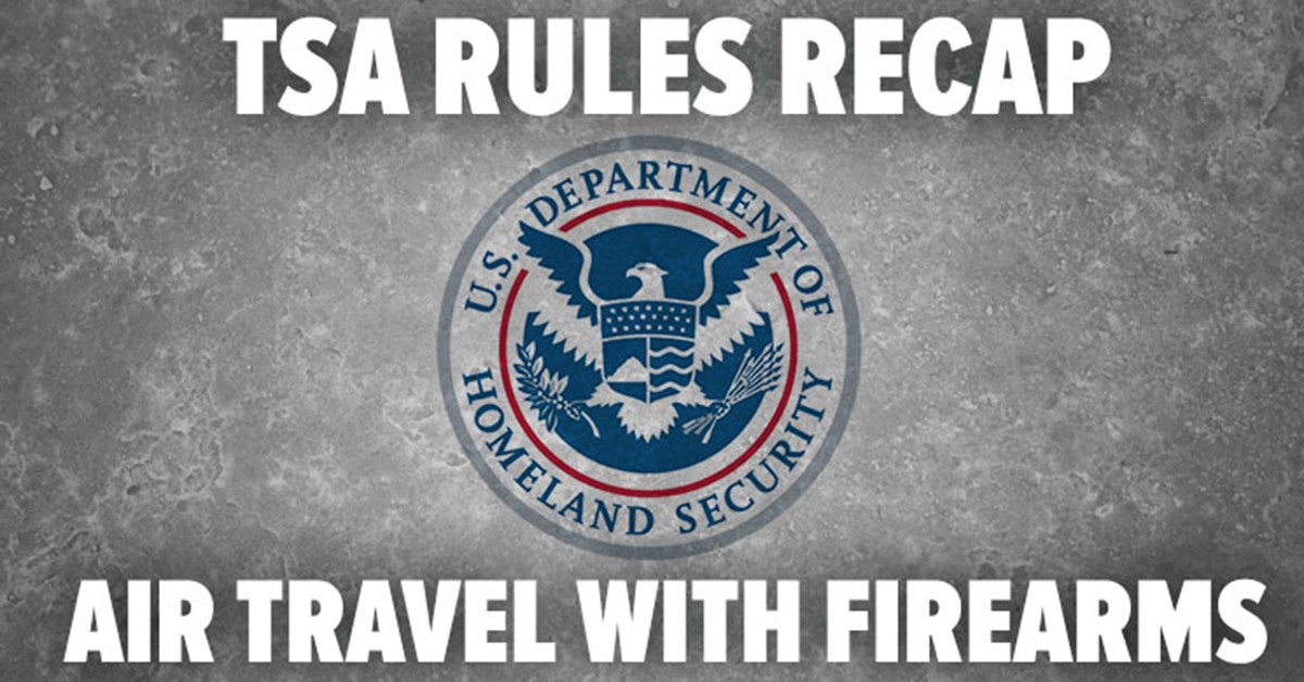 NRA Hunters' Leadership Forum TSA Rules Recap Air Travel with Firearms