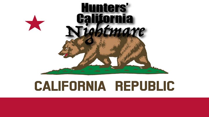 California Dreaming Marks Nightmare for Hunting, Conservation