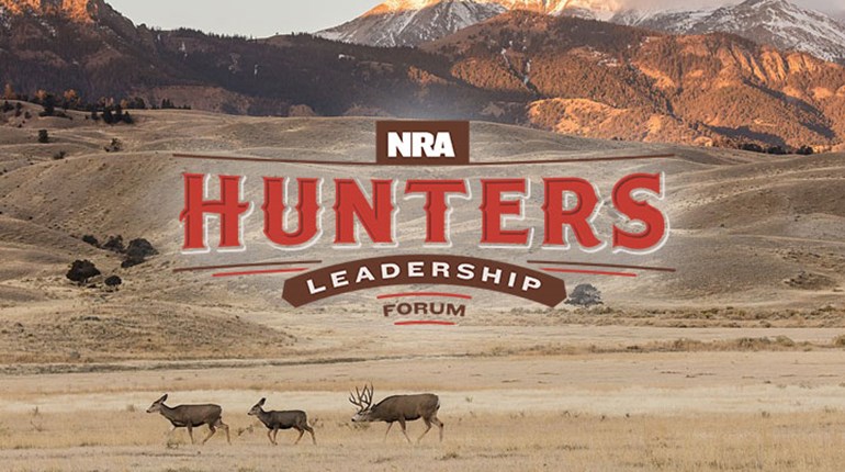 NRA Hunters' Leadership Forum | Having Hunters’ Backs: The NRA HLF’s Year in Review
